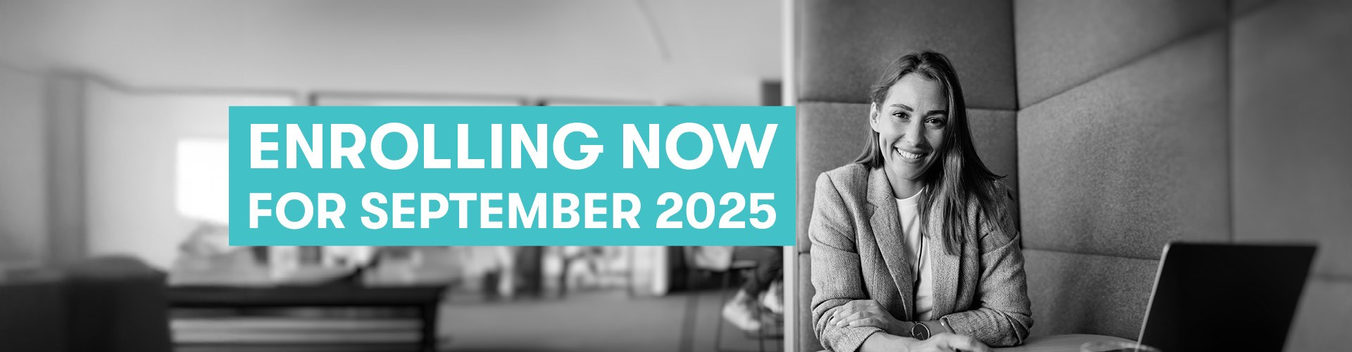 Enrolling now for September 2025 Professional